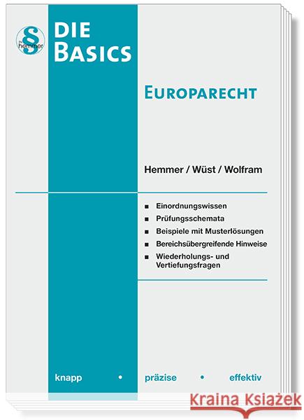 Basics Europarecht Hemmer, Karl-Edmund, Wüst, Achim, Wolfram, Jens 9783968380650 hemmer/wüst - książka