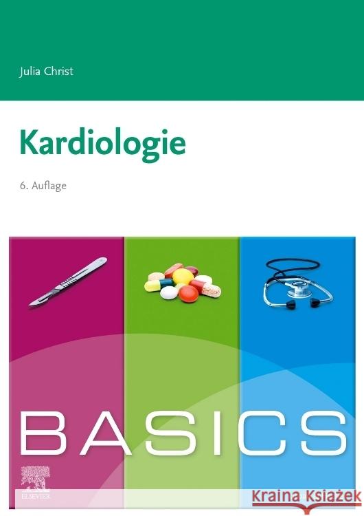 BASICS Kardiologie Christ, Julia 9783437421846 Elsevier, München - książka
