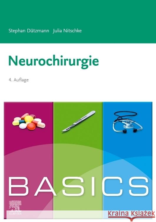 BASICS Neurochirurgie Dützmann, Stephan, Nitschke, Julia 9783437424892 Urban & Fischer - książka