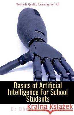 Basics of Artificial Intelligence For School Students Dheeraj Mehrotra 9781684944415 Notion Press Media Pvt Ltd - książka