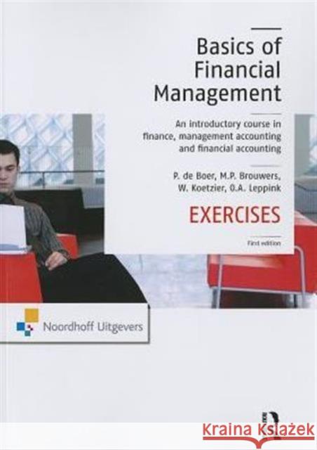 Basics of Financial Management: Exercises De Boer, Peter 9789001805807 Routledge - książka