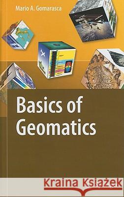 Basics of Geomatics Mario A. Gomarasca 9781402090134 Springer - książka