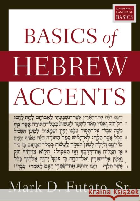 Basics of Hebrew Accents Mark D. Futato 9780310098423 Zondervan Academic - książka