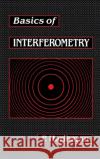 Basics of Interferometry Parameswaran Hariharan Parameswaran Hariharan 9780123252180 Academic Press