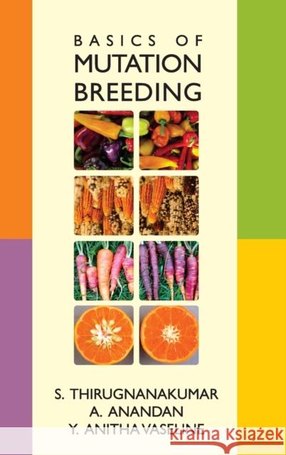 Basics of Mutation Breeding S. Thirugnanakumar 9789383305193 Nipa - książka