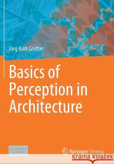 Basics of Perception in Architecture Gr 9783658311582 Springer Vieweg - książka