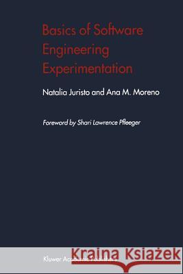 Basics of Software Engineering Experimentation Natalia Juristo Ana M. Moreno 9781441950116 Not Avail - książka