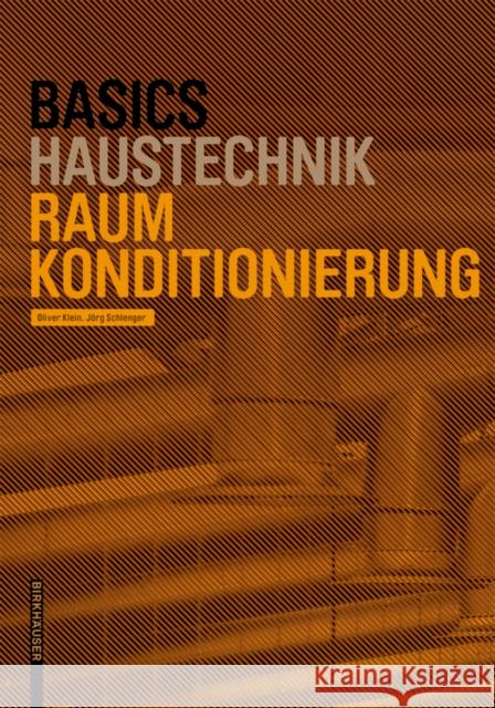 Basics Raumkonditionierung Oliver Klein Jorg Schlenger 9783035616613 Birkhauser - książka