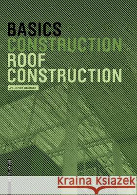 Basics Roof Construction : New edition  9783035619423 Birkhäuser - książka