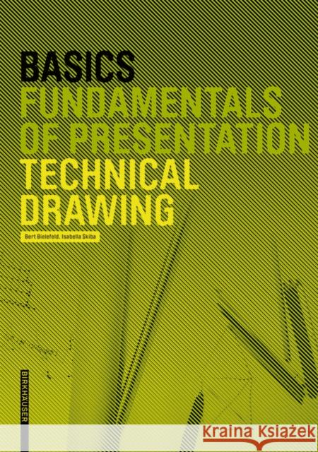 Basics Technical Drawing   9783034613262 Birkhauser - książka