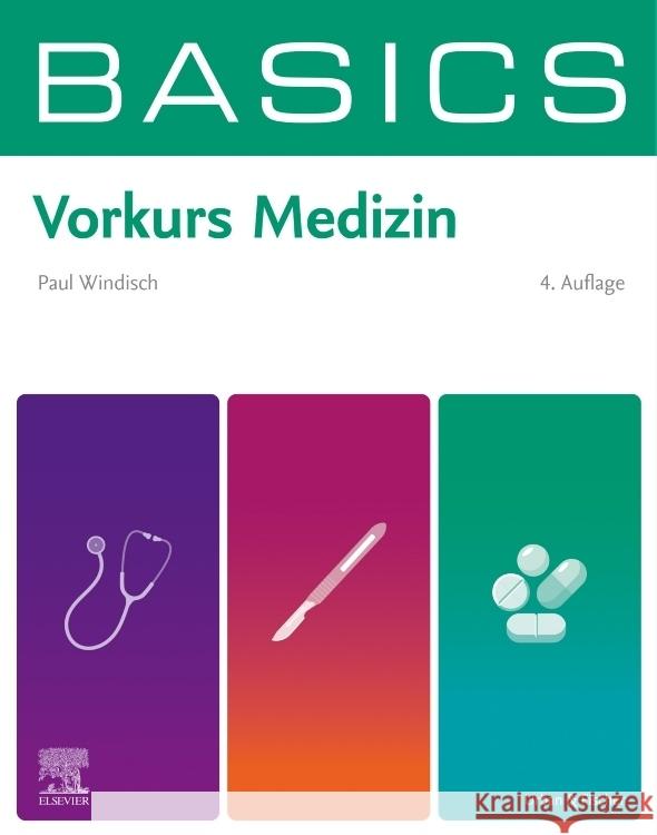 BASICS Vorkurs Medizin Windisch, Paul Yannick 9783437413216 Elsevier, München - książka