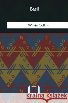 Basil Wilkie Collins 9781985032446 Createspace Independent Publishing Platform - książka