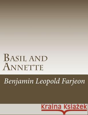 Basil and Annette Benjamin Leopold Farjeon 9781540370419 Createspace Independent Publishing Platform - książka