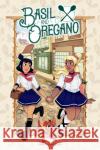 Basil and Oregano Capriglione, Melissa 9781506728704 Dark Horse Comics,U.S.