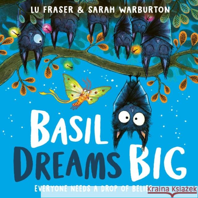 Basil Dreams Big: perfect for encouraging resilience & self-belief! Lu Fraser 9781398525832 Simon & Schuster Ltd - książka