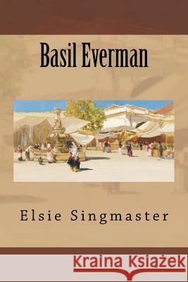Basil Everman Elsie Singmaster 9781546337386 Createspace Independent Publishing Platform - książka