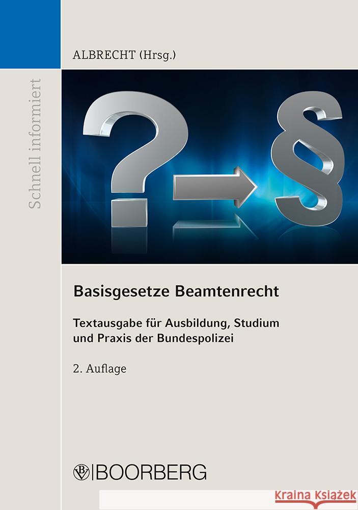 Basisgesetze Beamtenrecht : Textausgabe für Ausbildung, Studium und Praxis der Bundespolizei  9783415067264 Boorberg - książka