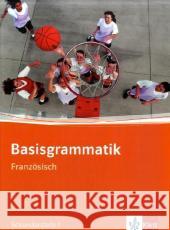 Basisgrammatik Französisch : Sekundarstufe I Kunert, Dieter Spengler, Wolfgang  9783125217089 Klett - książka