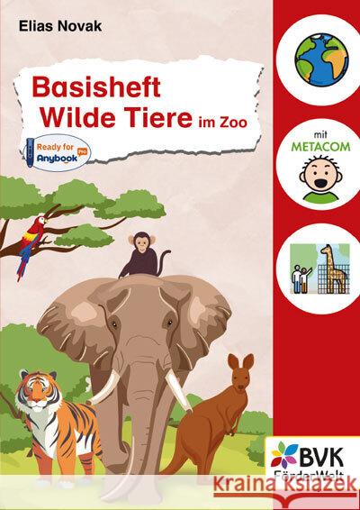 Basisheft Wilde Tiere im Zoo Novak, Elias 9783965204317 BVK Buch Verlag Kempen - książka