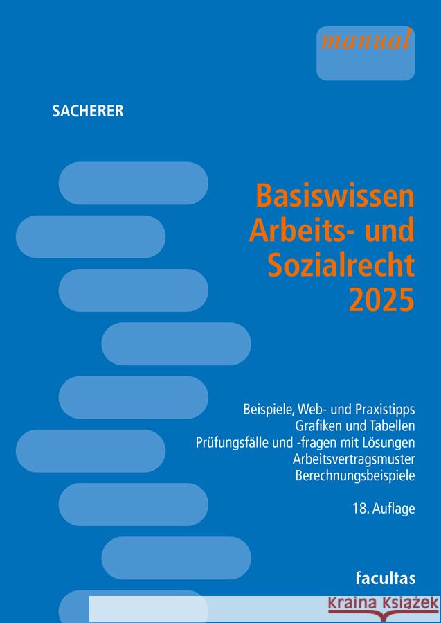 Basiswissen Arbeits- und Sozialrecht 2025 Sacherer, Remo 9783708925608 Facultas - książka