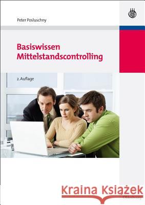 Basiswissen Mittelstandscontrolling Posluschny, Peter   9783486591026 Oldenbourg - książka