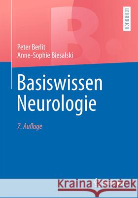 Basiswissen Neurologie Berlit, Peter, Biesalski, Anne-Sophie 9783662717486 Springer - książka