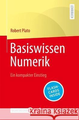 Basiswissen Numerik, m. 1 Buch, m. 1 E-Book Plato, Robert 9783662665695 Springer Spektrum - książka