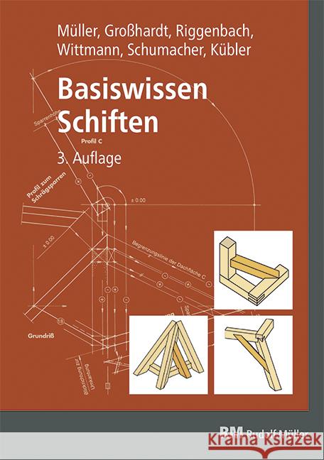 Basiswissen Schiften Kübler, Peter, Müller, Albert, Großhardt, Andreas 9783871042874 Bruderverlag - książka