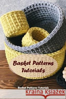 Basket Patterns Tutorials DONALD IPPOLITO DONALD 9798462552687 Independently published - książka