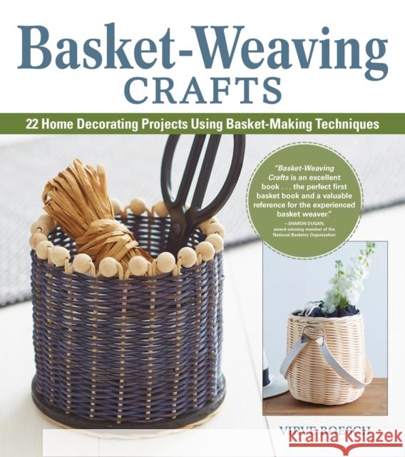 Basket-Weaving Crafts: 22 Home-Decorating Projects Using Basket-Making Techniques Virve Boesch 9781497100503 Fox Chapel Publishing - książka