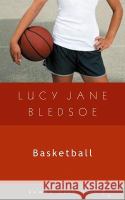 Basketball Lucy Jane Bledsoe 9781936846238 GemmaMedia - książka