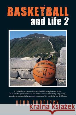 BASKETBALL and Life 2 Turetzky, Herb 9781514453476 Xlibris - książka