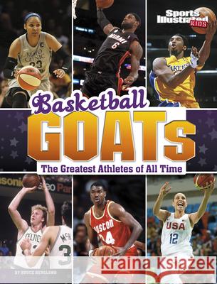 Basketball Goats: The Greatest Athletes of All Time Bruce Berglund 9781663976338 Capstone Press - książka