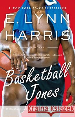 Basketball Jones E. Lynn Harris 9780307278678 Anchor Books - książka