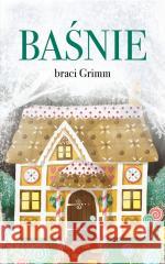 Baśnie braci Grimm Wilhelm Grimm, Jacob Grimm 9788383154893 Olesiejuk Sp. z o.o. - książka