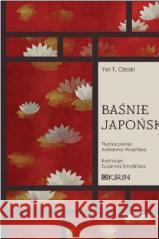 Baśnie japońskie T.1 w.2 Yei T. Ozaki 9788366627666 Kirin - książka