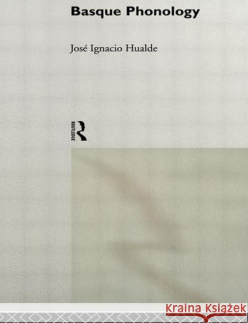 Basque Phonology Jose Ignacio Hualde Jose Ignacio Hualde 9780415056557 Routledge - książka