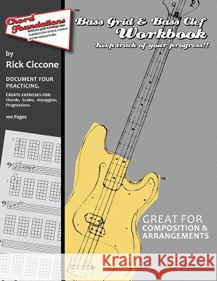 Bass Grid & Bass Clef Workbook: Workbook Rick Ciccone 9781511758321 Createspace - książka