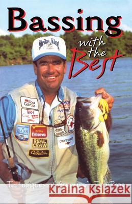 Bassing with the Best: Techniques of America's Top Pros Gary White 9780688146863 Harper Perennial - książka