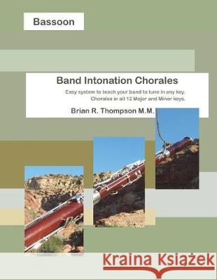 Bassoon, Band Intonation Chorales Brian R. Thompson 9781976946981 Independently Published - książka