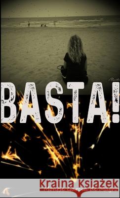 Basta! Montse Garc? 9780244330194 Lulu.com - książka