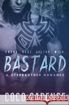 Bastard Coco Cadence 9781517185411 Createspace - książka