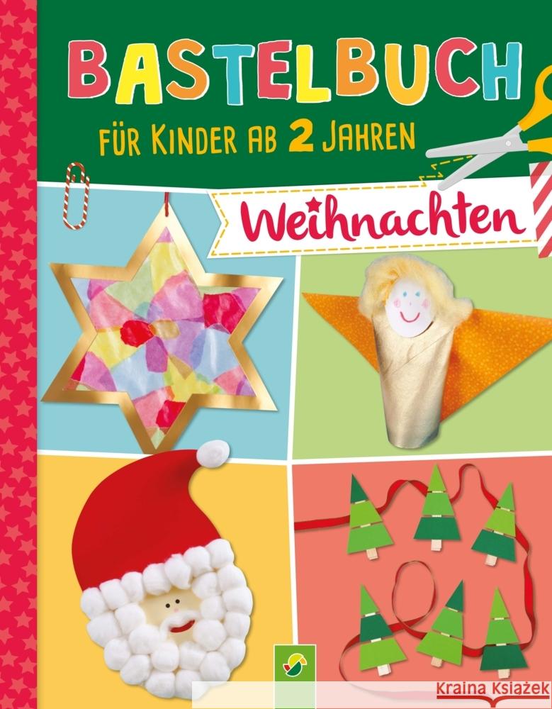Bastelbuch für Kinder ab 2 Jahren Weihnachten Holzapfel, Elisabeth 9783849929541 Schwager & Steinlein - książka