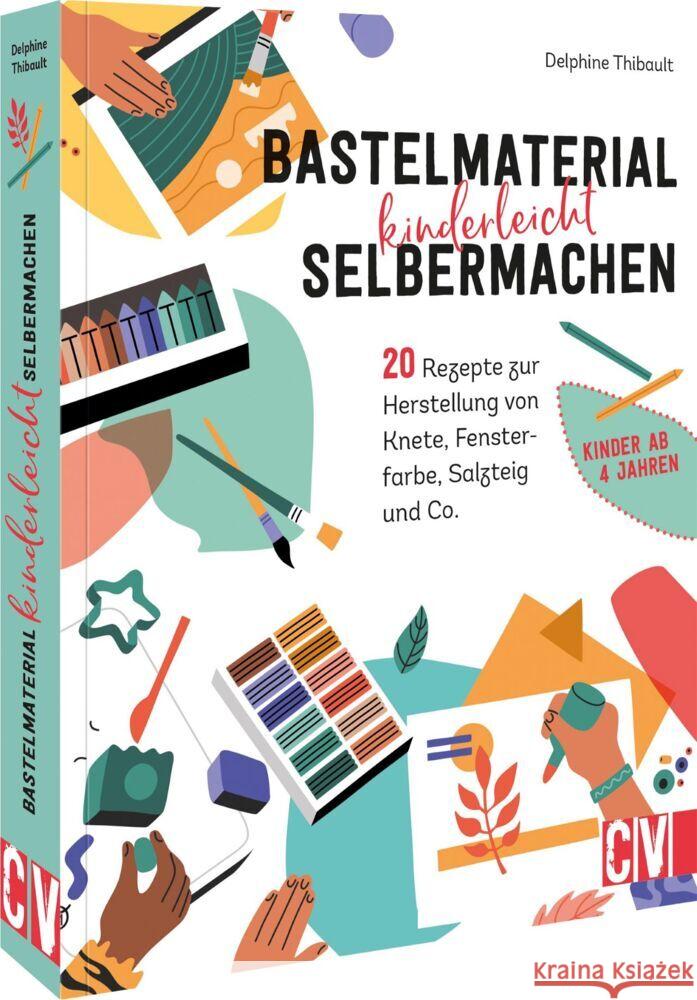 Bastelmaterial einfach selbermachen Thibault, Delphine 9783841102621 Christophorus - książka