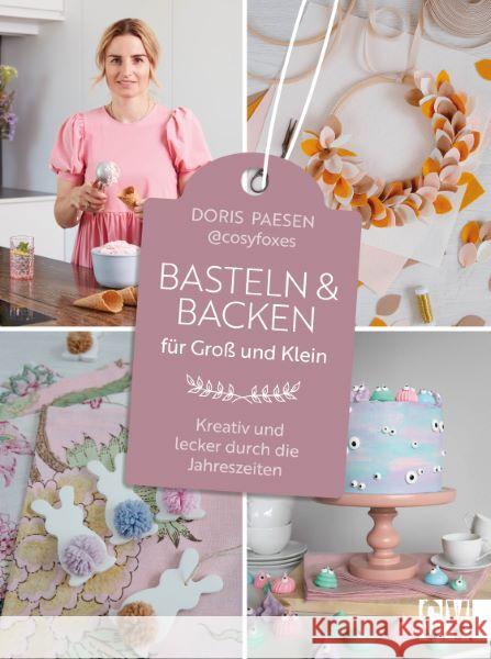 Basteln und Backen für Groß und Klein Paesen, Doris 9783841102843 Christophorus - książka
