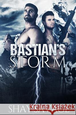 Bastian's Storm Shay Savage 9781499689495 Createspace - książka