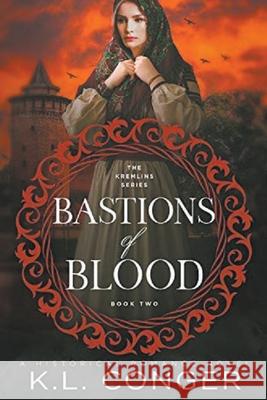 Bastions of Blood K L Conger 9798201534363 Liesel Hill - książka