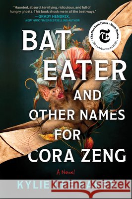 Bat Eater and Other Names for Cora Zeng Kylie Lee Baker 9781335001528 Hanover Square Press - książka