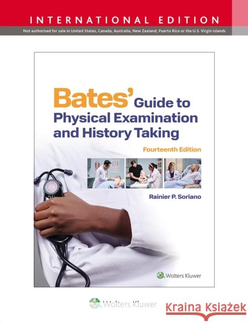 Bates' Guide To Physical Examination and History Taking Rainier P., MD Soriano 9781975218393 Wolters Kluwer Health - książka
