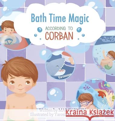 Bath Time Magic Marcy Pusey Yaroslava Yoshchenko 9781948283175 Miramare Ponte Press - książka